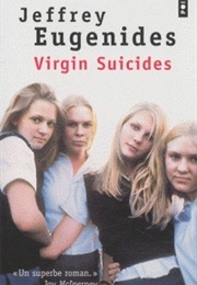 Virgin Suicides (Jeffrey Eugenides)