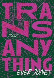 Transanything (Ever Jones)