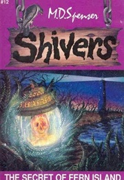 Secret of Fern Island (Md Spencer)