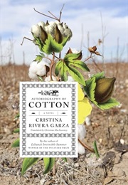 Autobiography of Cotton (Cristina Rivera Garza)