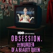 Obsession: The Murder of a Beauty Queen