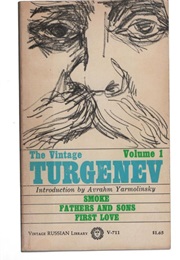 The Vintage Turgenev: Volume I (Smoke/ Fathers and Sons/ First Love) (Ivan Turgenev)