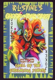 Ghosts of Fear Street - Spell of the Screaming Jokers (R.L. Stine)