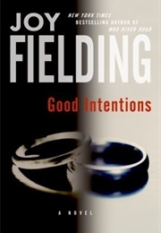 Good Intentions (Joy Fielding)