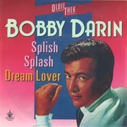Splish Splash – Bobby Darin