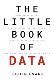 The Little Book of Data (Justin Evans)