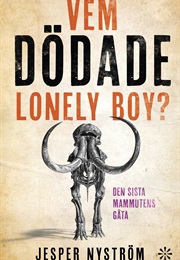 Vem Dödade Lonely Boy? (Jesper Nyström)