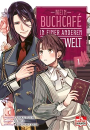 Mein Buchcafe in Einer Anderen Welt (#1) (Kyouka Izumi)