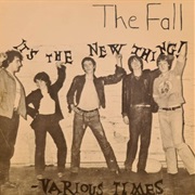 The Fall - Various Times