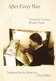 After Every War: Twentieth-Century Women Poets (Eavan Boland)
