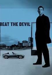 Beat the Devil (2002)