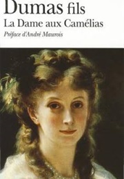 La Dame Aux Camélias (Alexandre Dumas Fils)