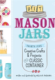 DIY Mason Jars (Melissa Averinos)