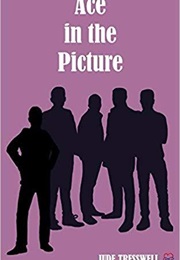 Ace in the Picture (Jude Tresswell)