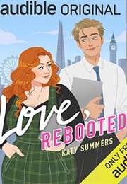 Love, Rebooted (Katy Summers)