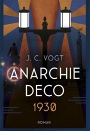 Anarchie Deco 1930 (Judith Vogt)
