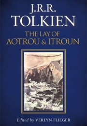 The Lay of Aotrou and Itroun (J.R.R. Tolkien)