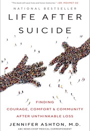 Life After Suicide (Jennifer Ashton)