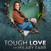 Tough Love With Hilary Farr