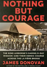 Nothing but Courage (James Donovan)