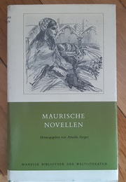 Moorish Novellas (De Montemayor; De Hita; Alemàn; Cervantes; De Cast)