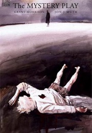 The Mystery Play (Grant Morrison, Jon J. Muth)