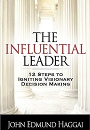 The Influential Leader (John Edmund Haggai)