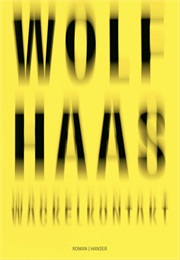 Wachelkontakt (Wolf Haas)