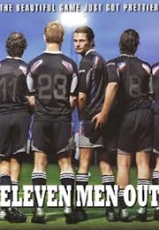 Eleven Men Out (2005)