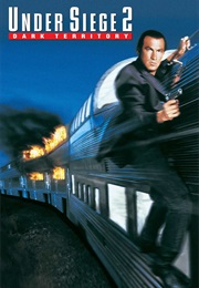 Under Siege 2: Dark Territory (1995)