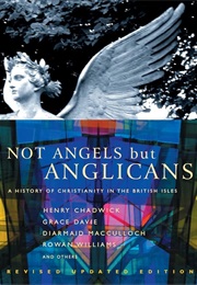 Not Angels, but Anglicans (Henry Chadwick)