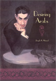 Desiring Arabs (Joseph A. Massad)