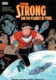 Tom Strong and the Planet of Peril (Peter Hogan, Chris Sprouse, Karl Story)