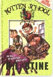 Rotten School - The Big Blueberry Barf-Off! (R.L. Stine)