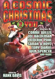 A Cosmic Christmas 2 You (Hank Davis)