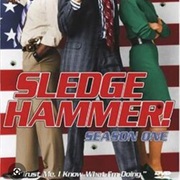 Sledgehammer Season 1