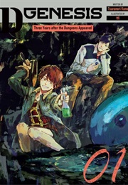 D-Genesis: Three Years After the Dungeons Appeared, Volume 1 (Kono Tsuranori)