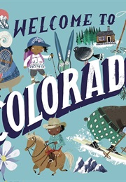 Welcome to Colorado (Asa Gilland)