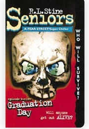 Fear Street Seniors - Episode Twelve: Graduation Day (R.L. Stine)