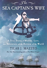 The Sea Captain's Wife (Tilar J. Mazzeo)