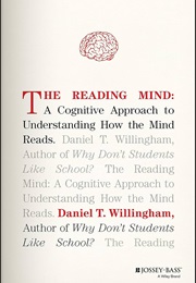 The Reading Mind (Daniel T Willingham)