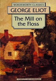 The Mill on the Floss (Eliot, George)