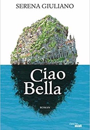 Ciao Bella (Serena Giuliano)