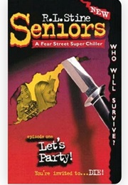 Fear Street Seniors - Episode One: Let's Party (R.L. Stine)