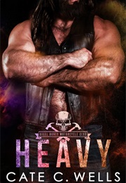 Heavy (Cate C. Wells)