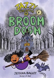 Jazzy the Witch in Broom Doom (Jessixa Bagley)