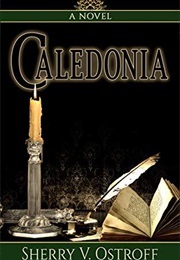 Caledonia (Sherry V Ostroff)