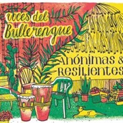 Voces Del Bullerengue - Anonomas & Resilientes