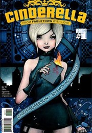 Cinderella: From Fabletown With Love (Chris Roberson)
