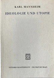 Ideologie Und Utopie (Karl Mannheim)